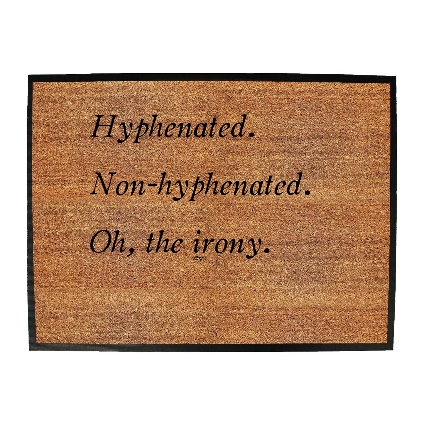 Hyphenated Non Hyphenated - Funny Novelty Doormat