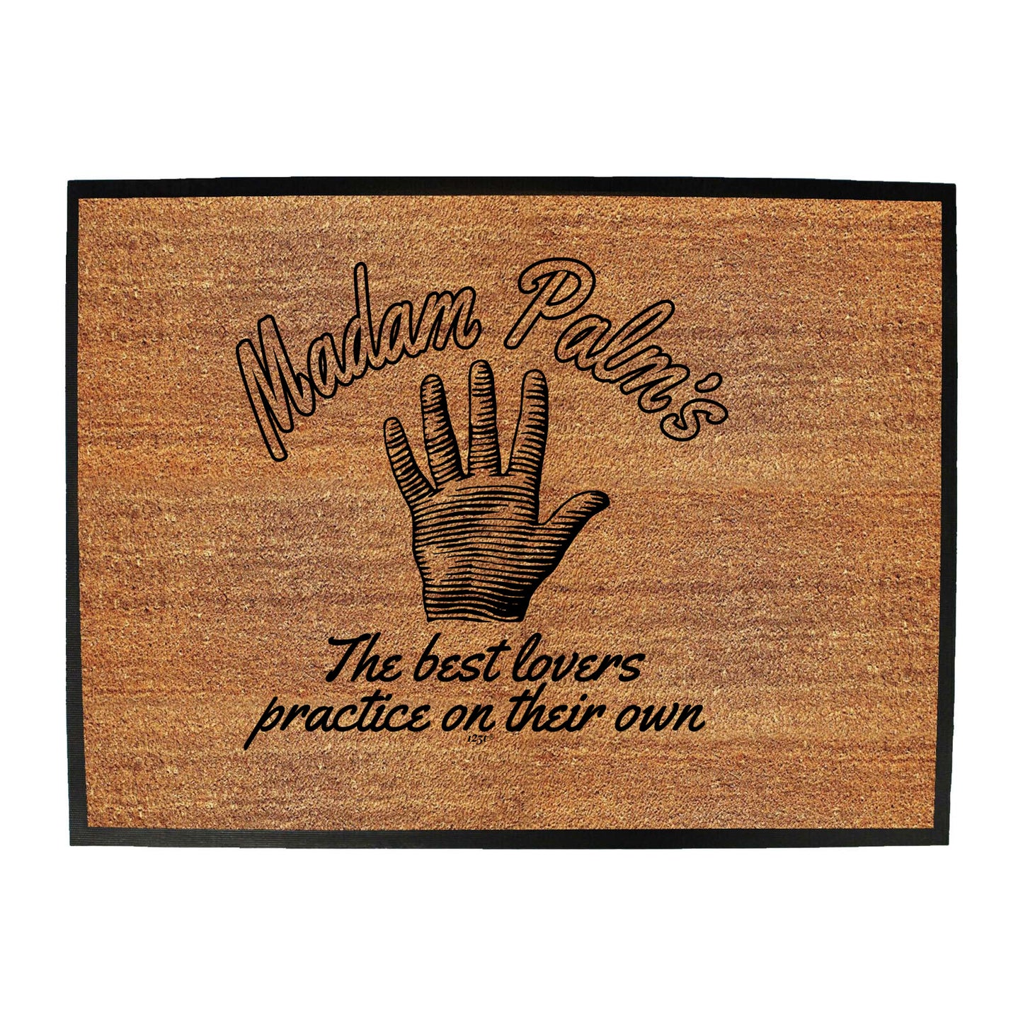 Madam Palms The Best Lovers Practice - Funny Novelty Doormat