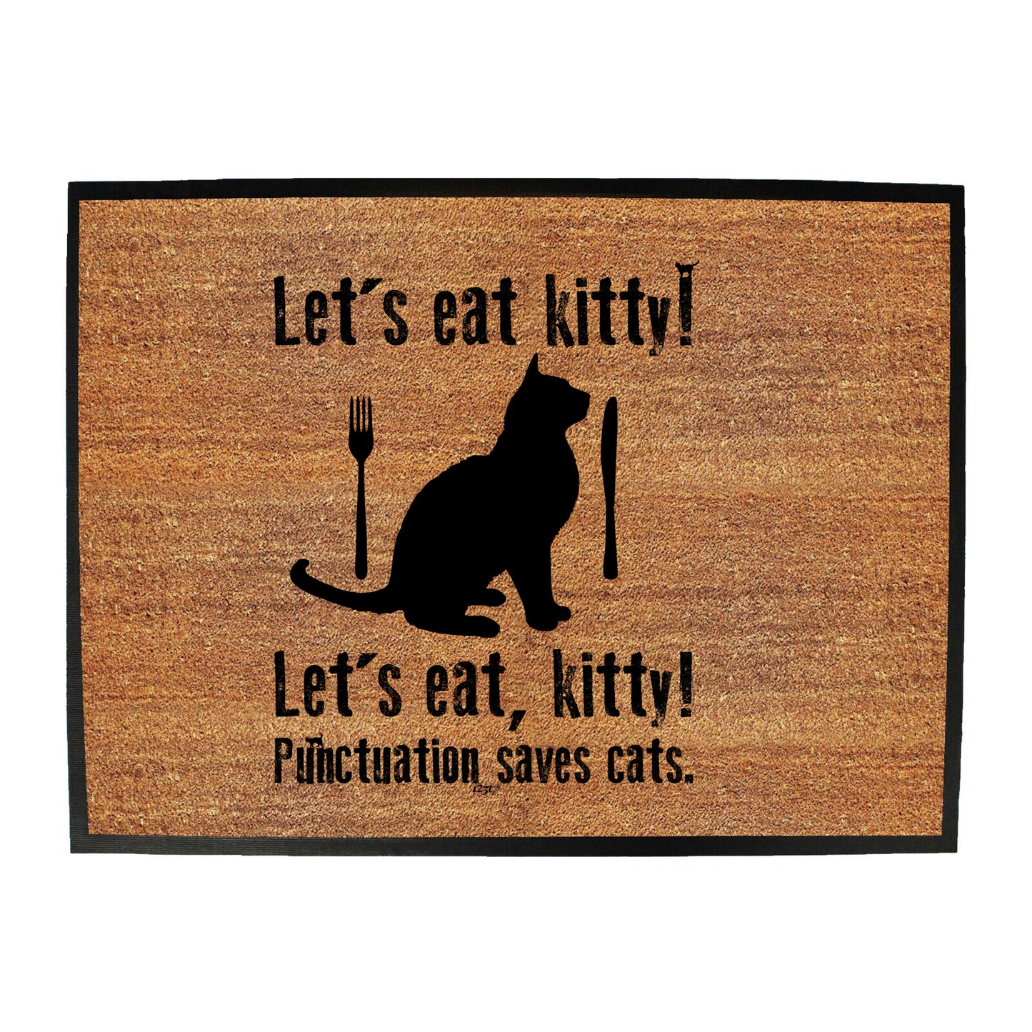 Lets Eat Kitty Punctuation Saves Cats - Funny Novelty Doormat
