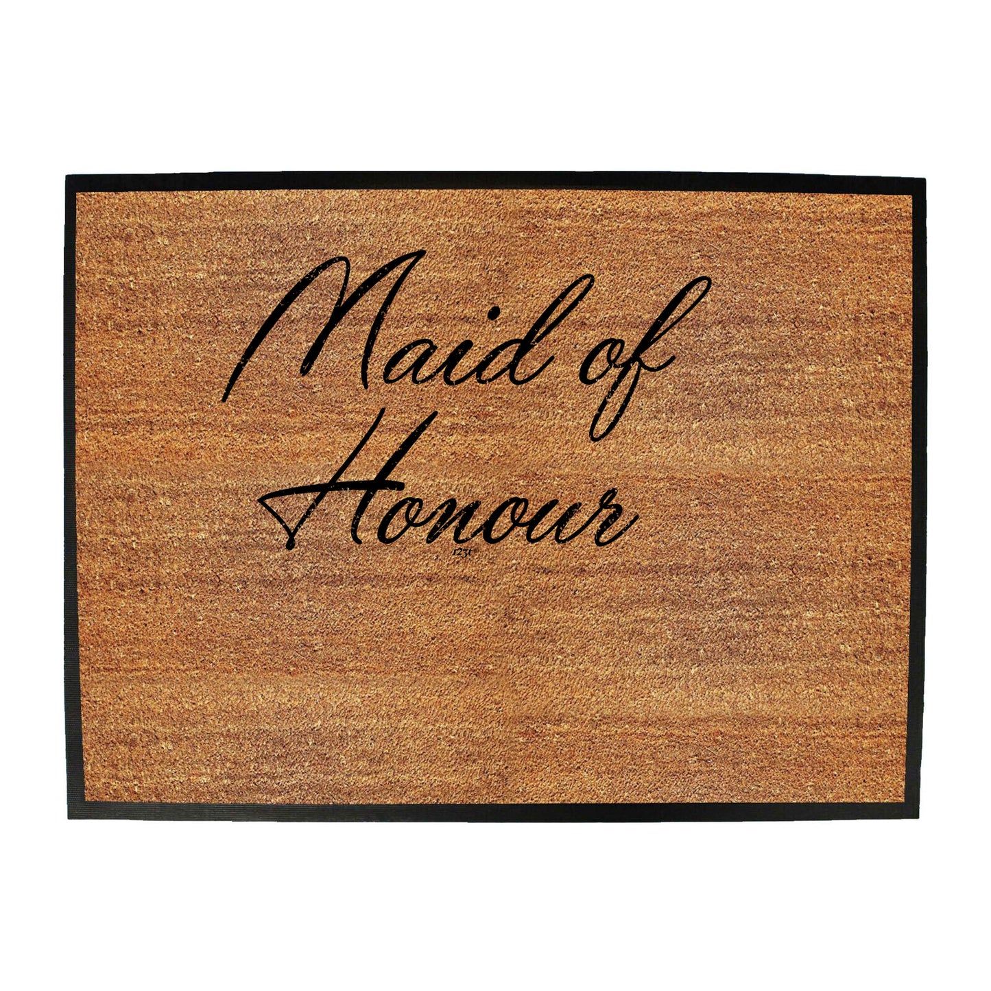 Maid Of Honour Married - Funny Novelty Doormat
