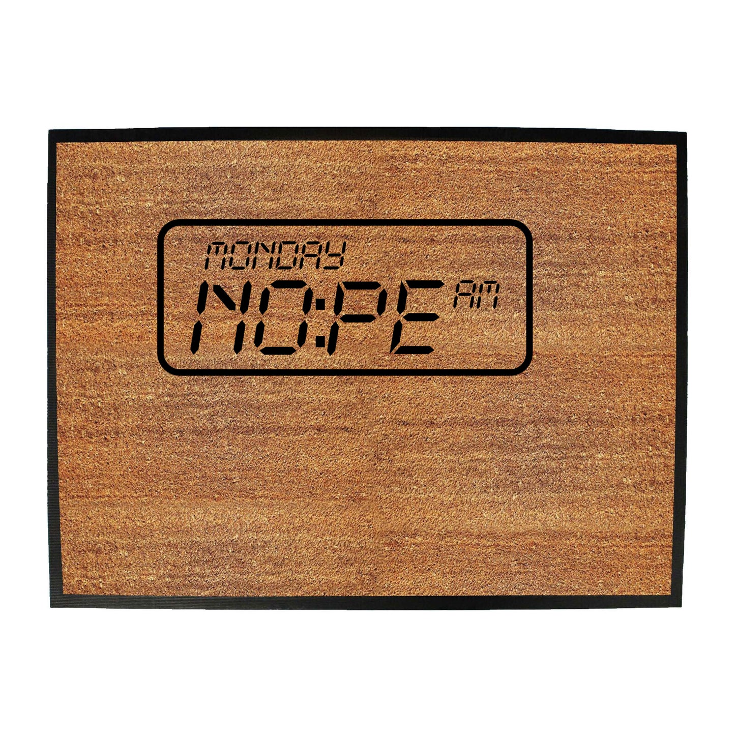 Moday Am Nope - Funny Novelty Doormat