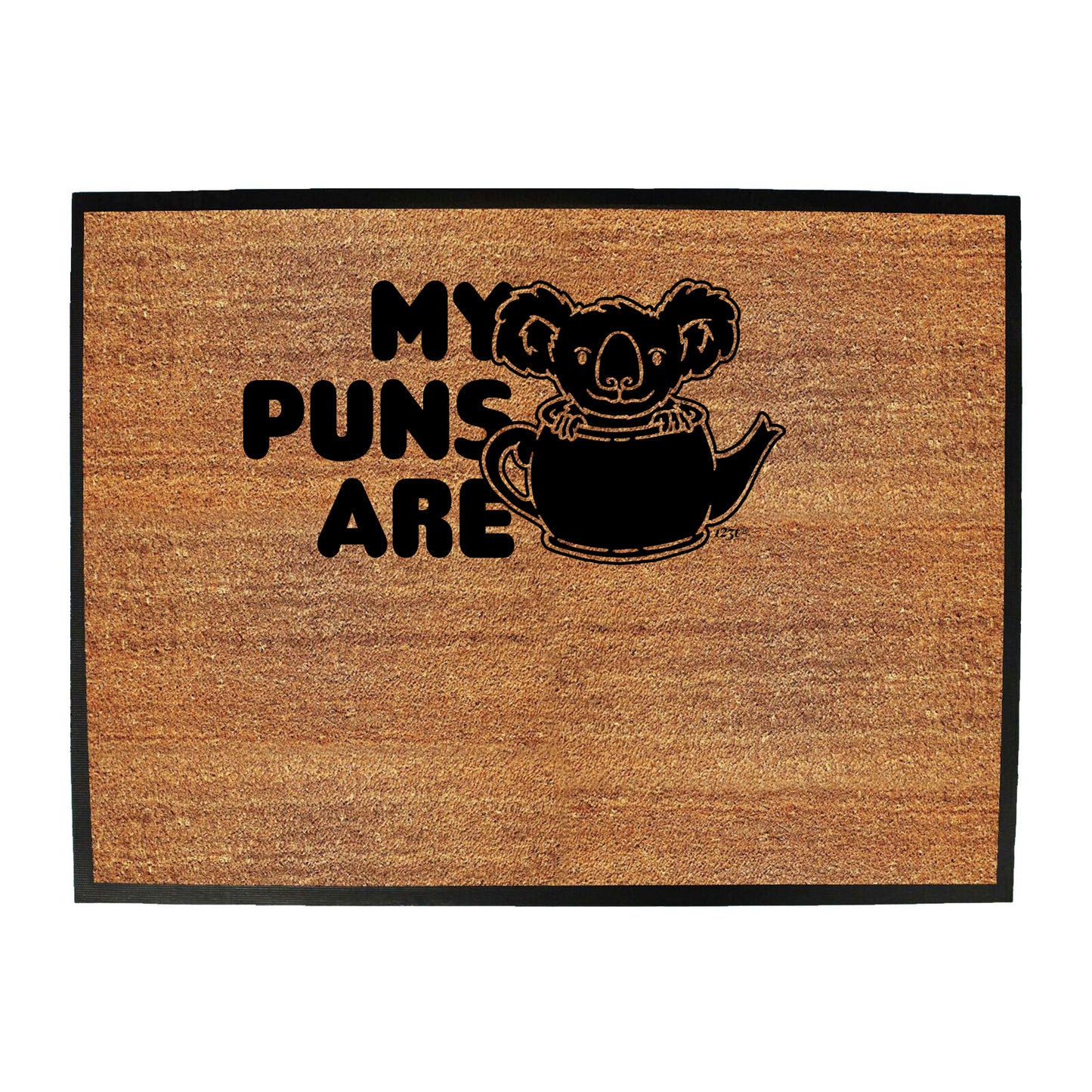 My Puns Are Koala Tea - Funny Novelty Doormat