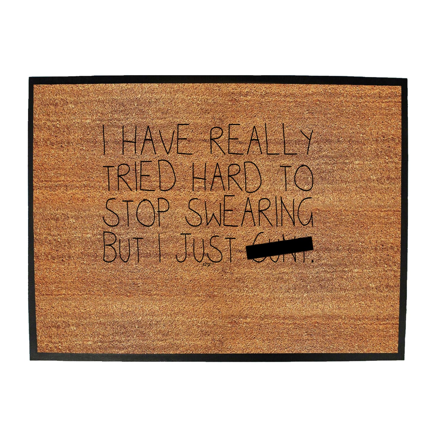 Tried Hard To Stop Swearing - Funny Novelty Doormat
