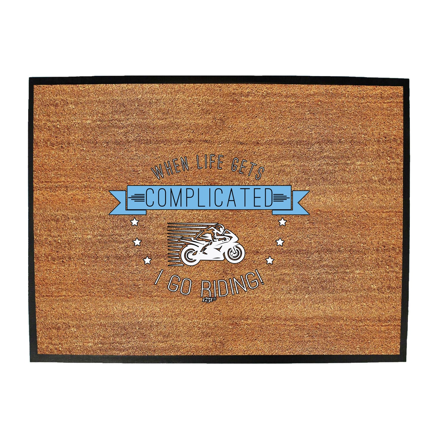 When My Life Gets Complicated Go Riding Moto - Funny Novelty Doormat