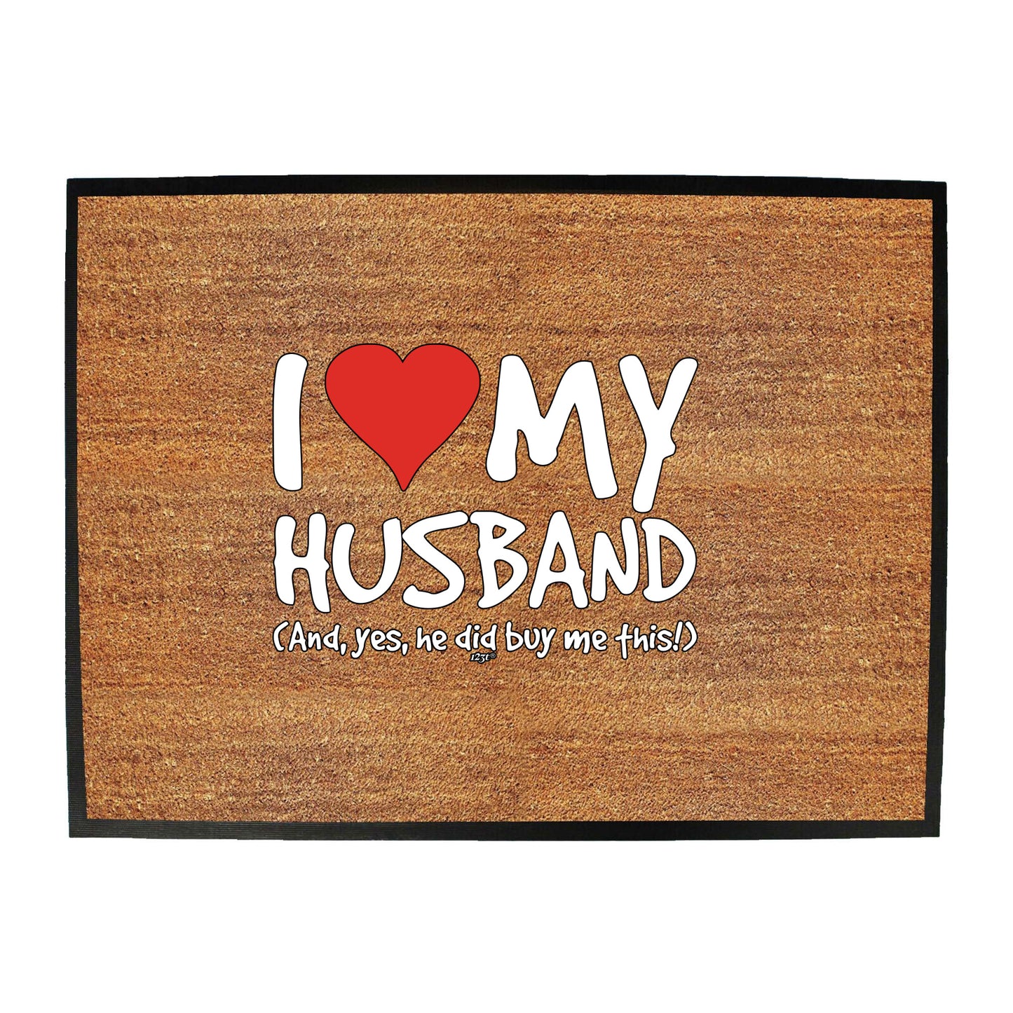 Love My Husband And Yes - Funny Novelty Doormat