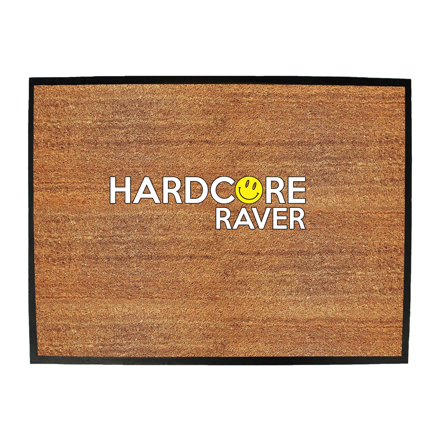 Hardcore Raver Smile - Funny Novelty Doormat