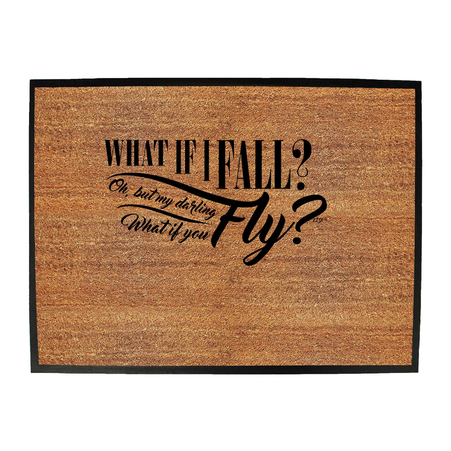 What If Fall Fly - Funny Novelty Doormat