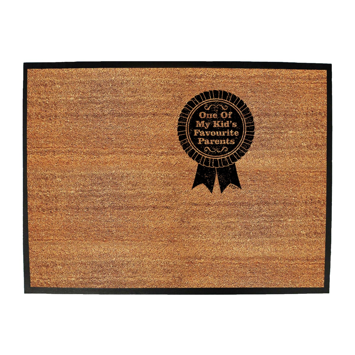 One Of My Kids Favourite Parents - Funny Novelty Doormat