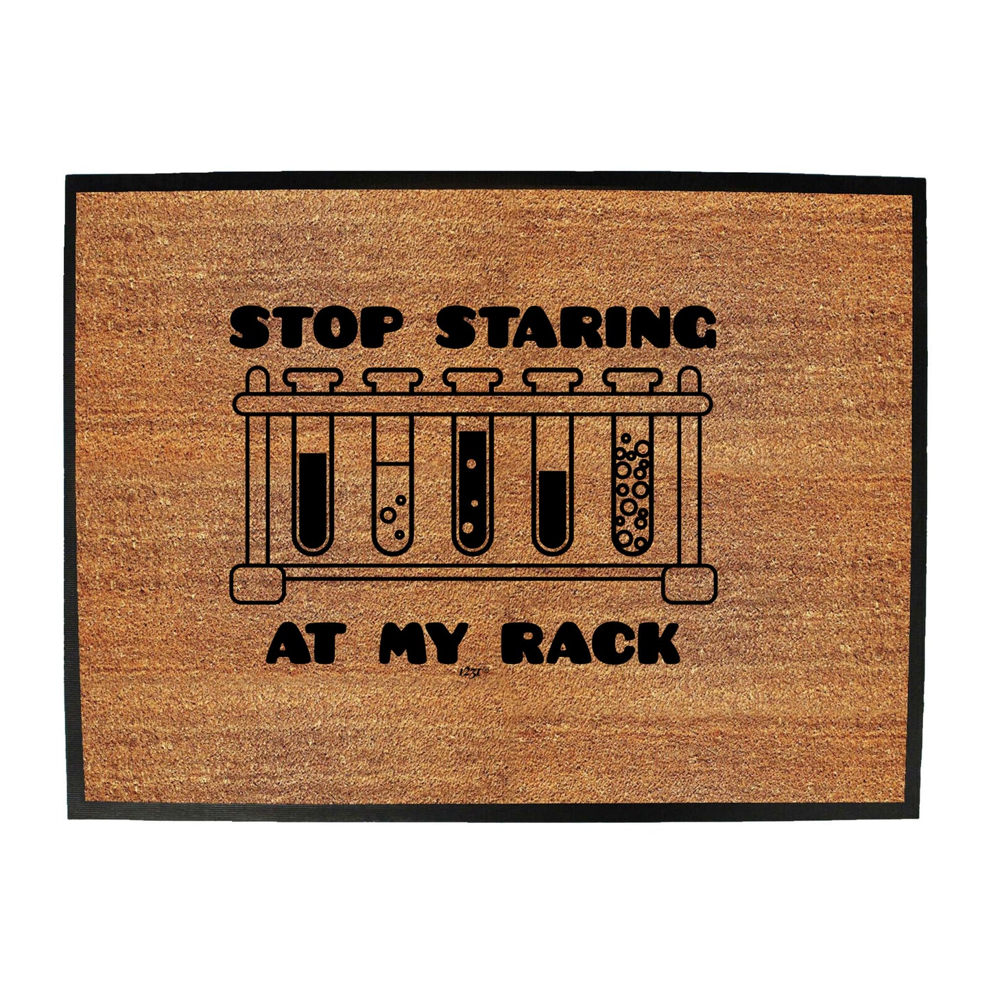 Stop Staring At My Rack - Funny Novelty Doormat