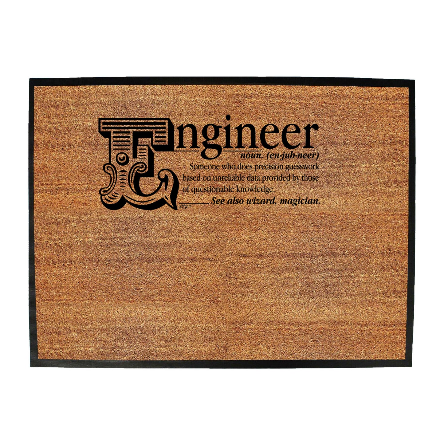 Engineer Noun - Funny Novelty Doormat