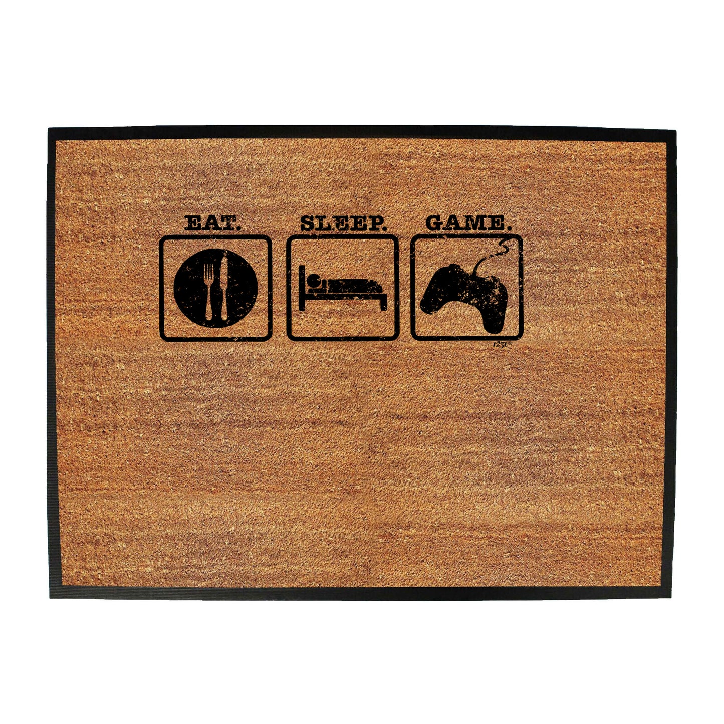 Eat Sleep Game - Funny Novelty Doormat