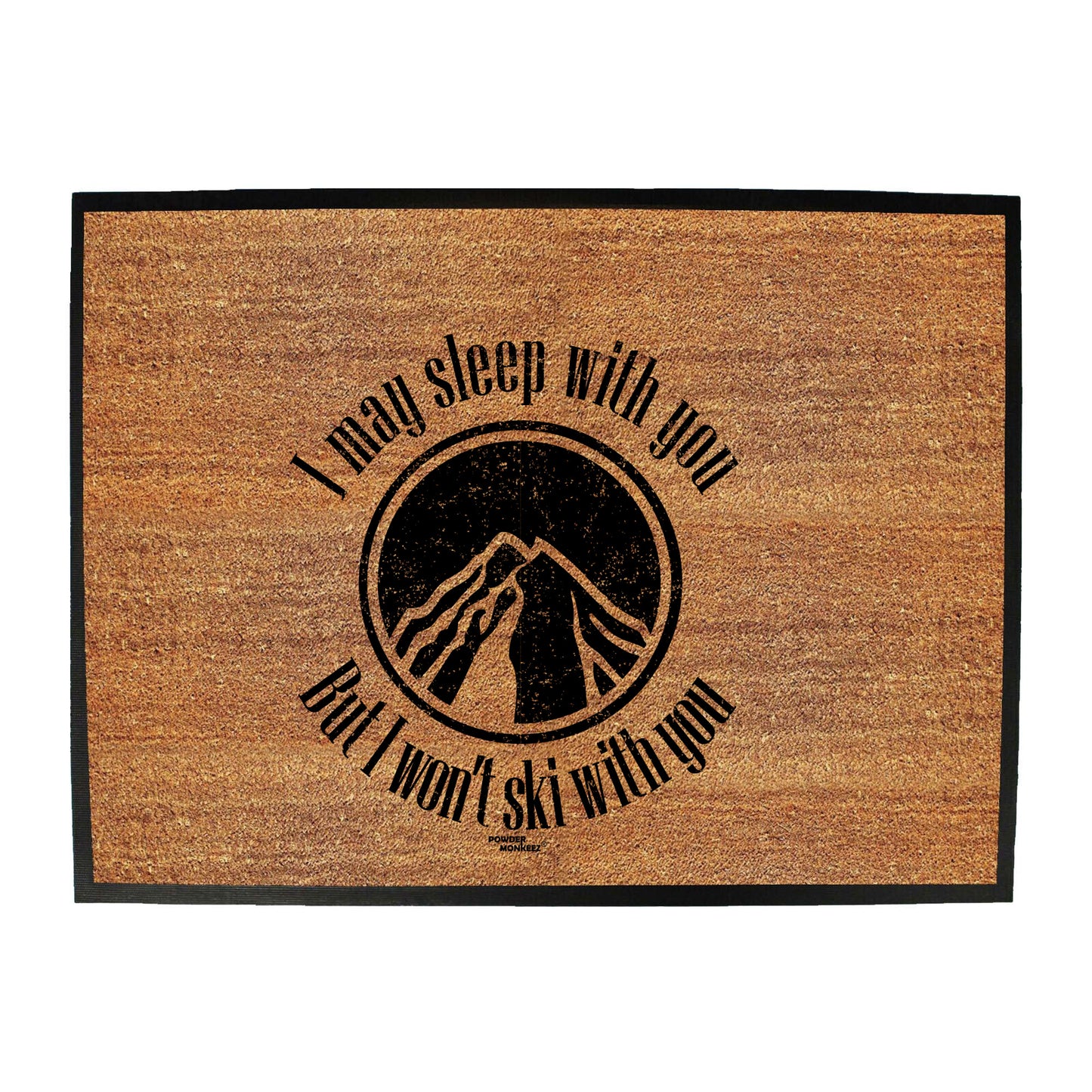 Pm I May Sleep With You Ski - Funny Novelty Doormat
