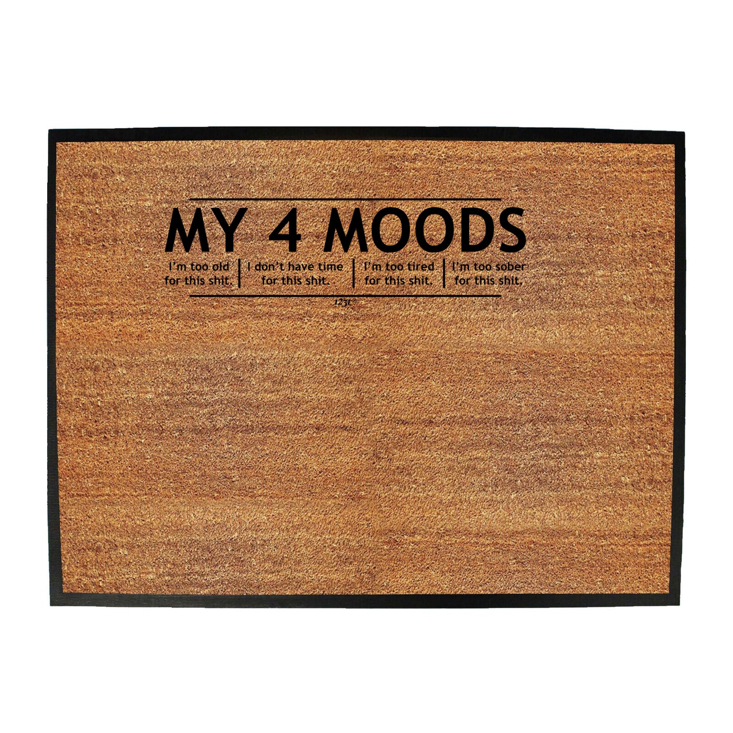 My Four Moods - Funny Novelty Doormat