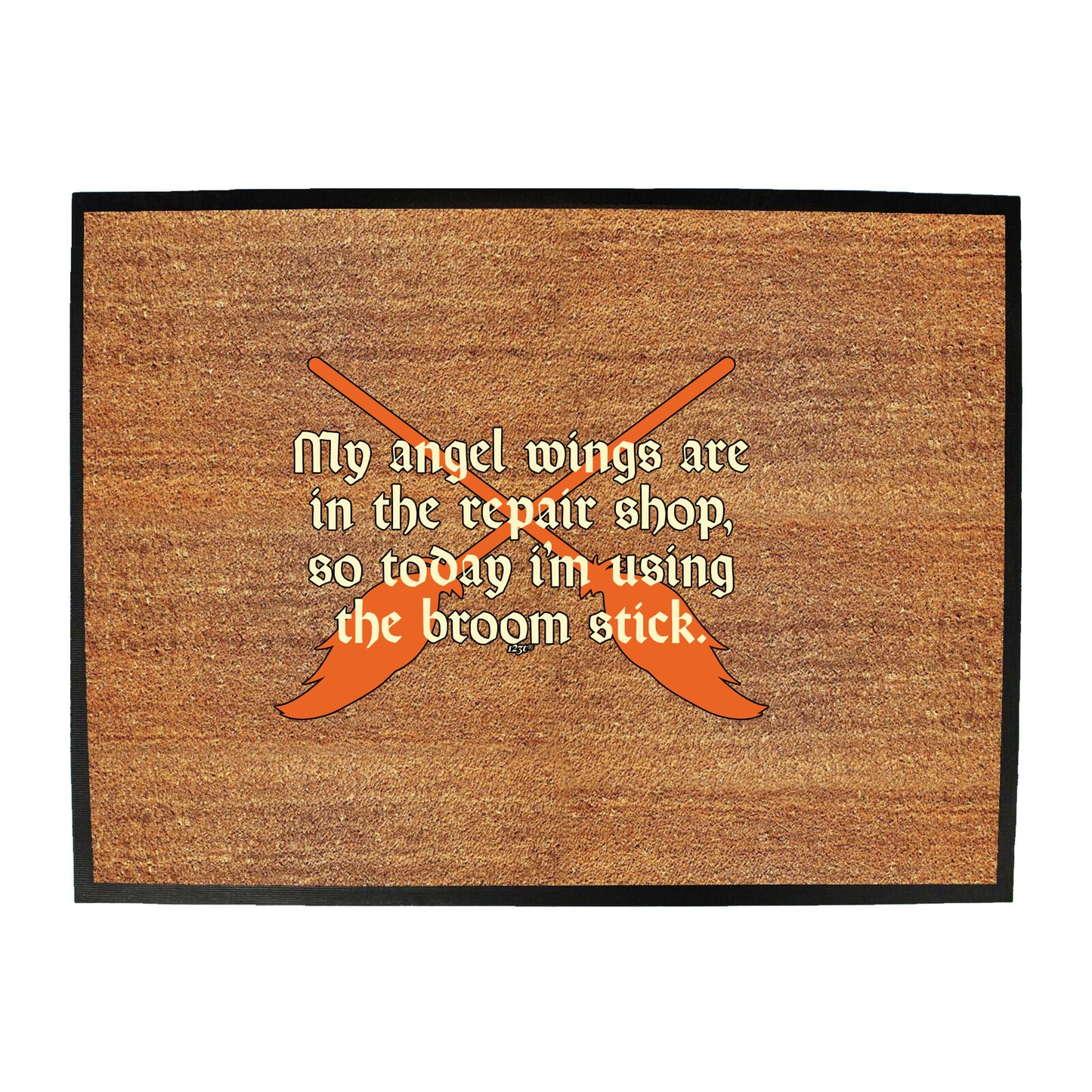 My Angel Wings Are In The Repair Shop - Funny Novelty Doormat