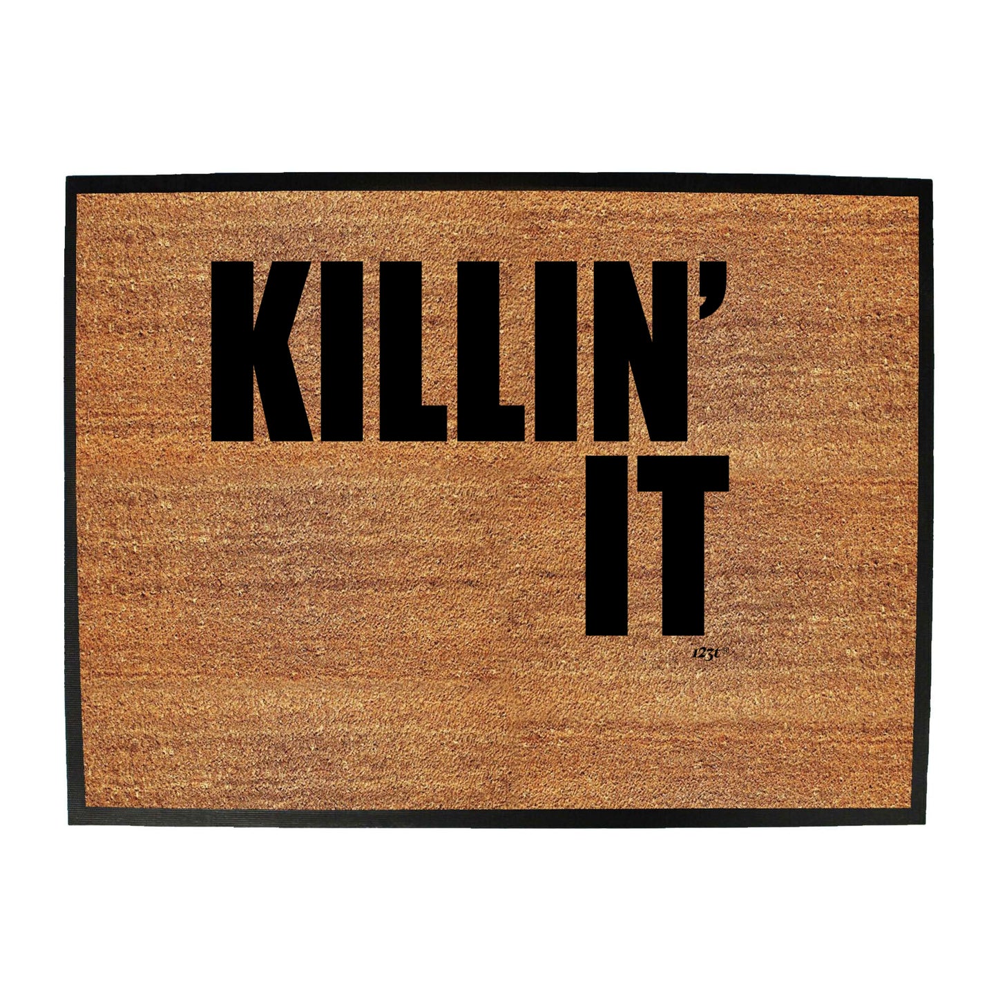 Killin It - Funny Novelty Doormat