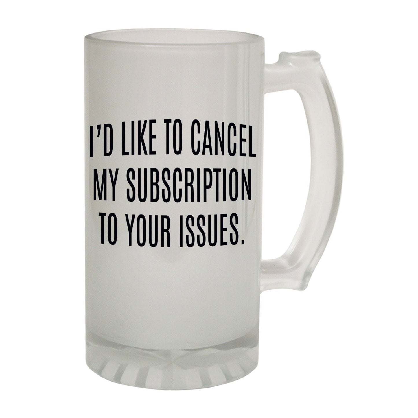 Like To Cancel Subscription - Novelty Funny Frosted Stein - Gift Boxed