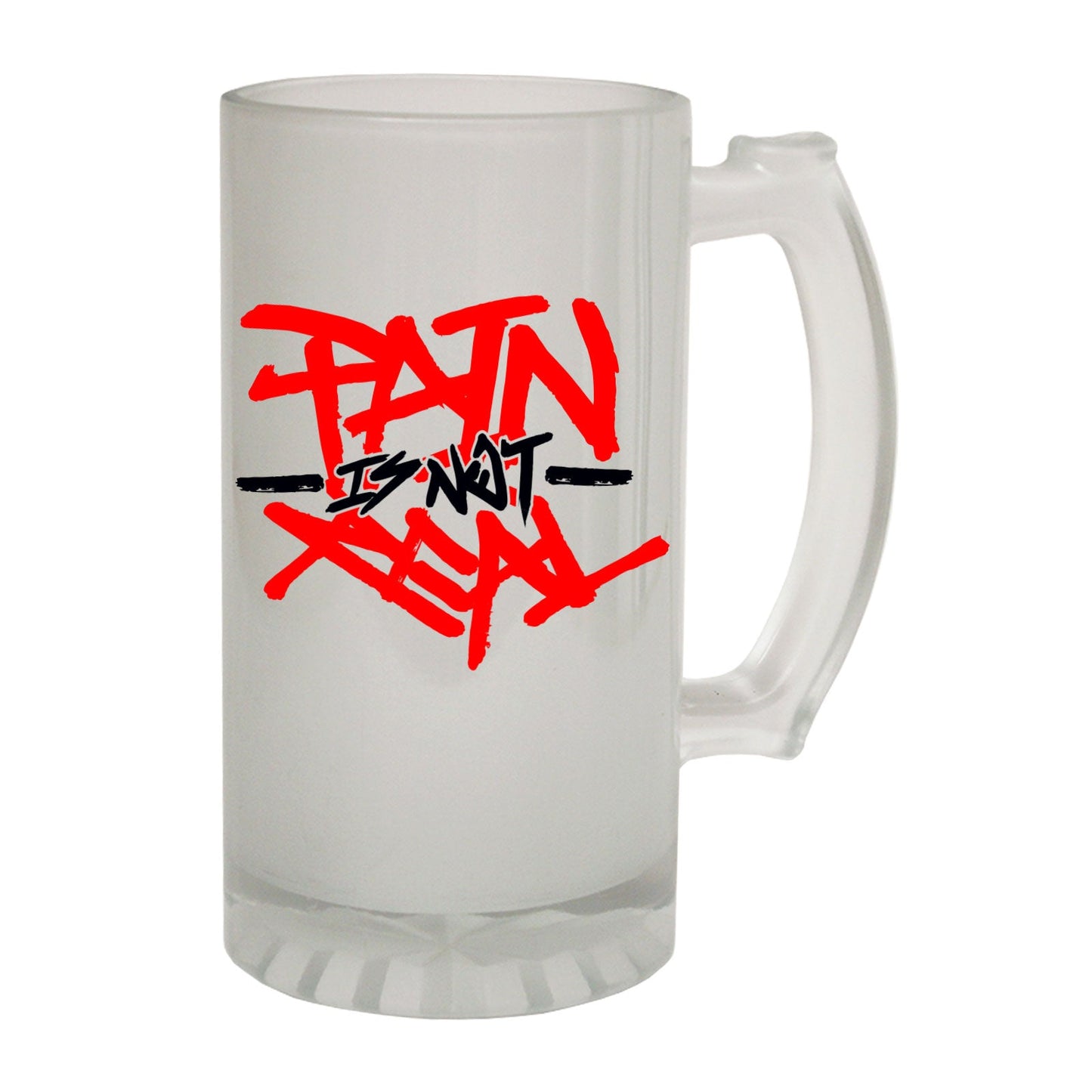 Pain Is Not Real - Novelty Funny Frosted Stein - Gift Boxed