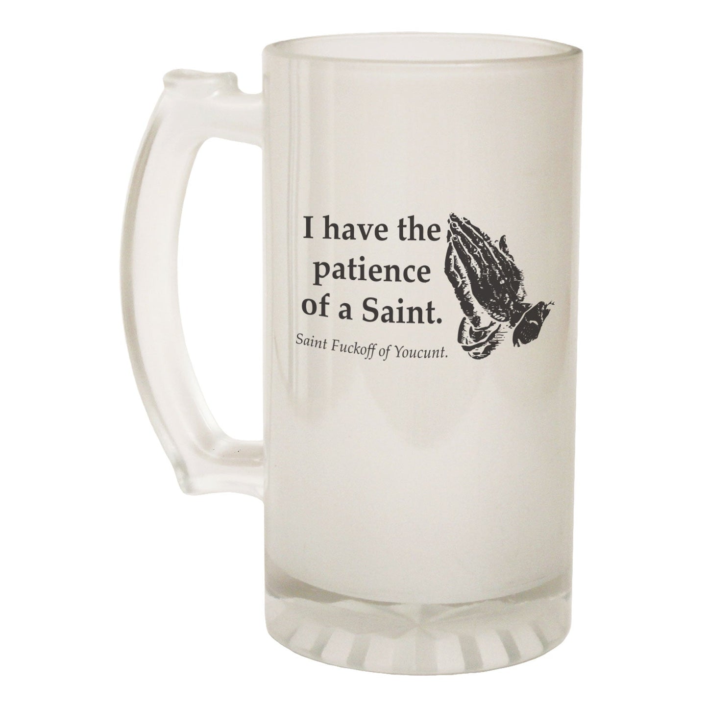 Patience Of A Saint Rude - Novelty Funny Frosted Stein - Gift Boxed
