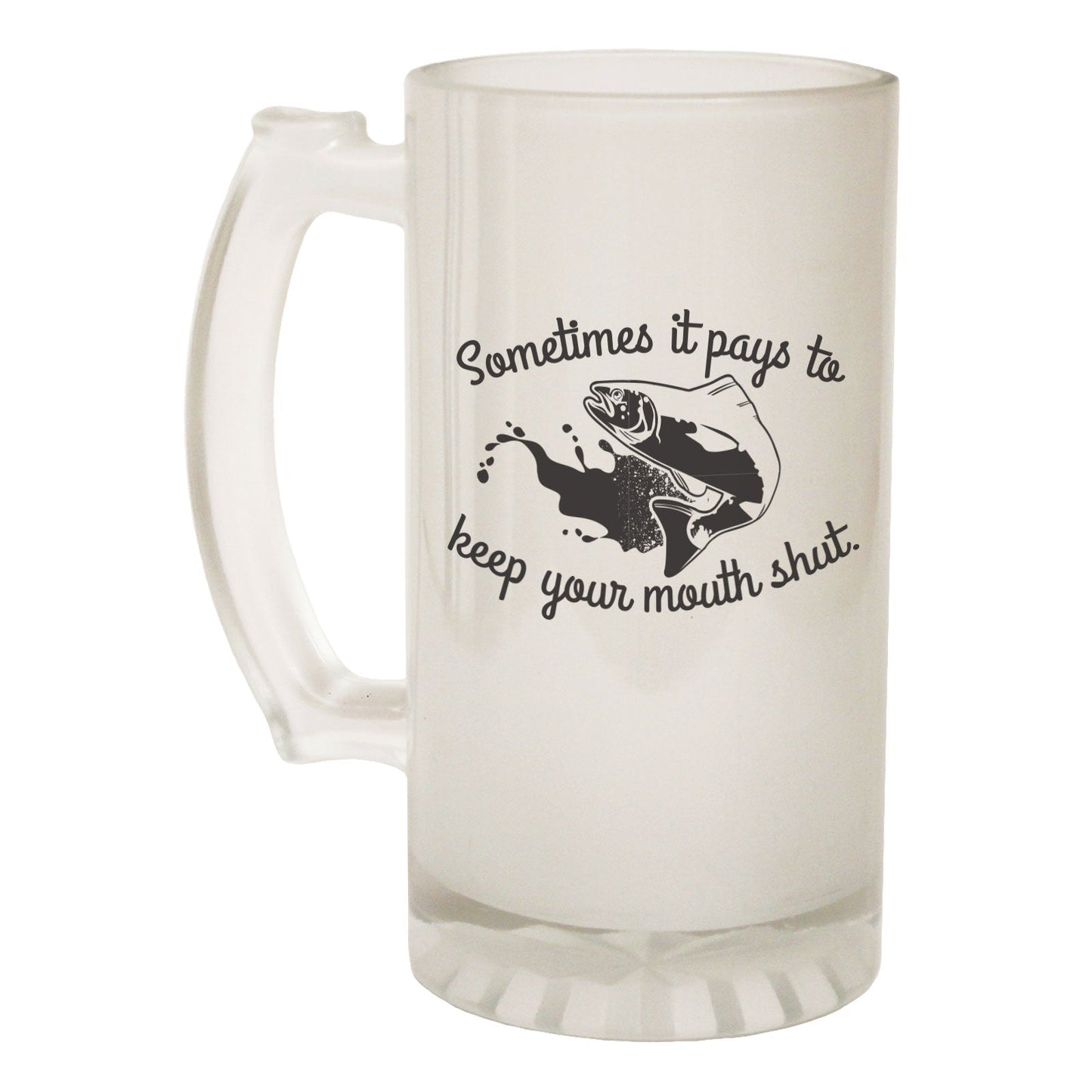 Pays Keep Mouth Shut - Novelty Funny Frosted Stein - Gift Boxed