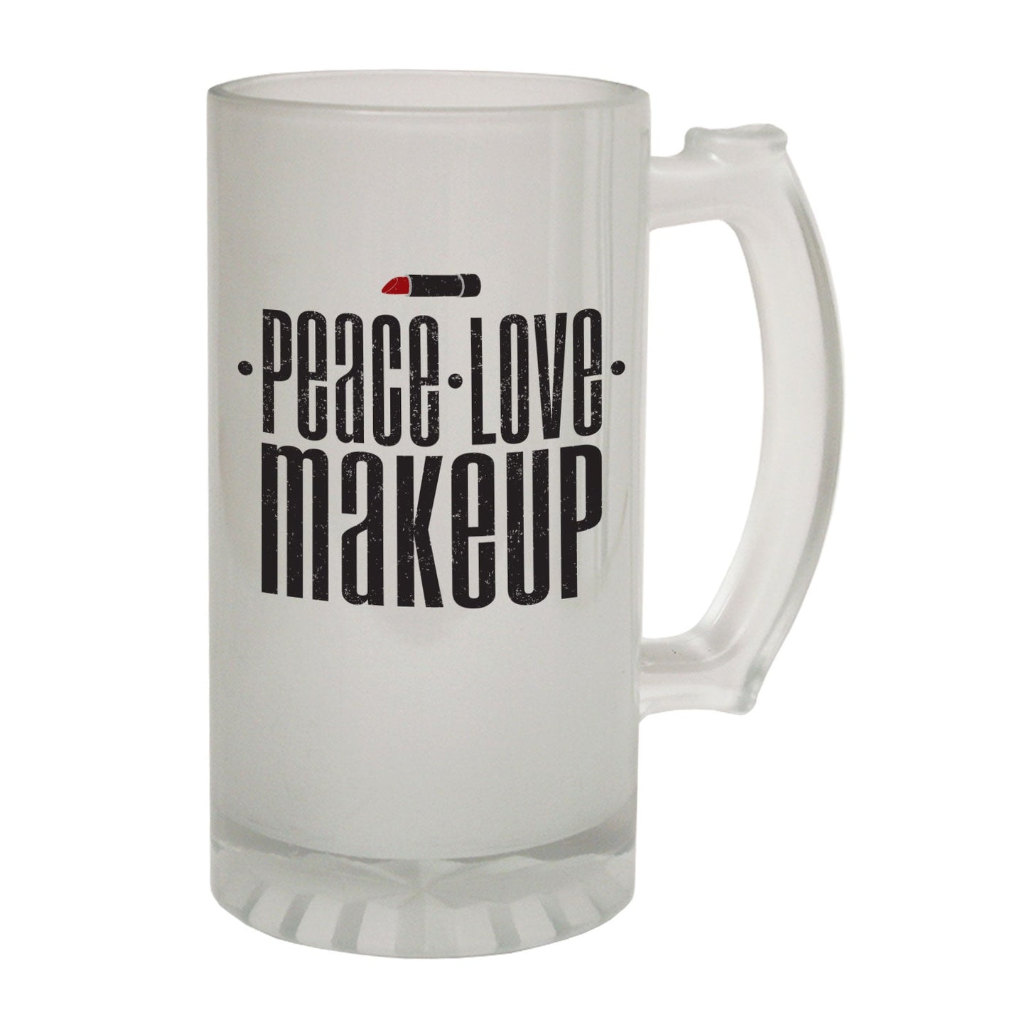 Peace Love Makeup Fashion - Novelty Funny Frosted Stein - Gift Boxed