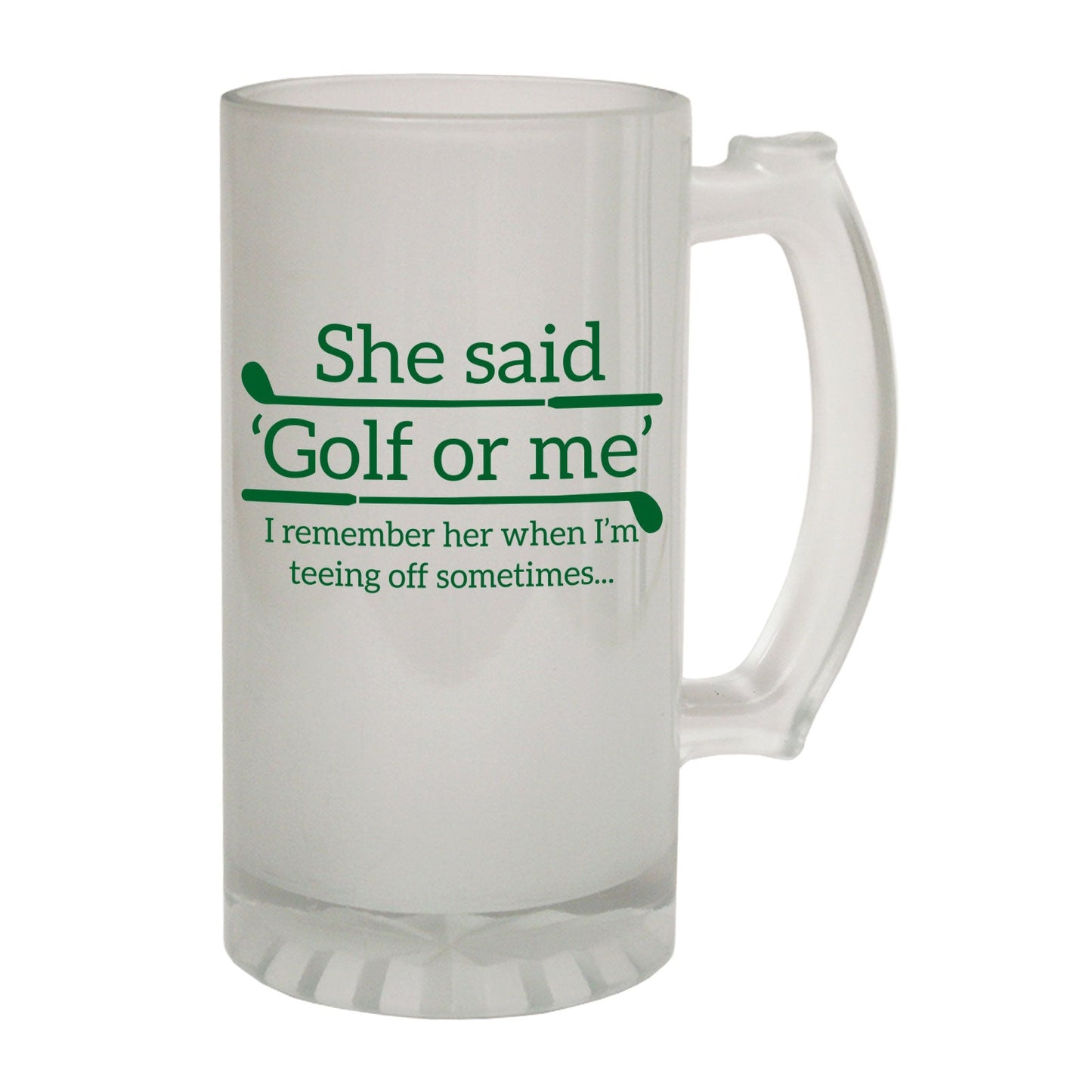 She Said Golf Or Me Golfing - Novelty Funny Frosted Stein - Gift Boxed