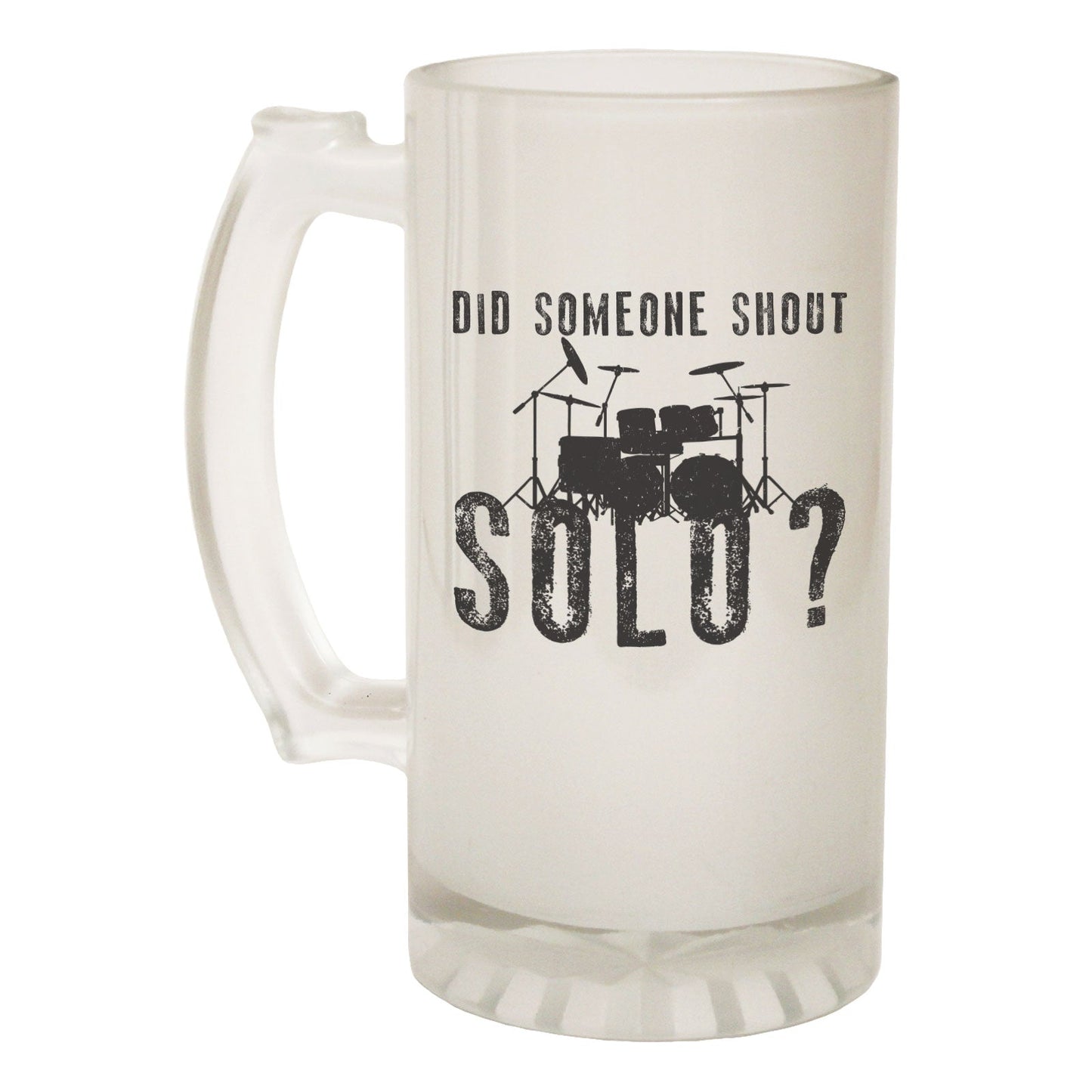 Shout Drum Solo Band - Novelty Funny Frosted Stein - Gift Boxed