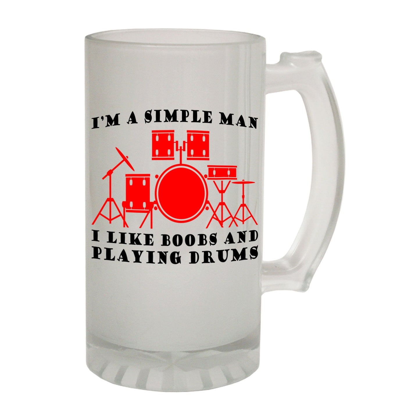 Simple Man Boobs Drums - Novelty Funny Frosted Stein - Gift Boxed