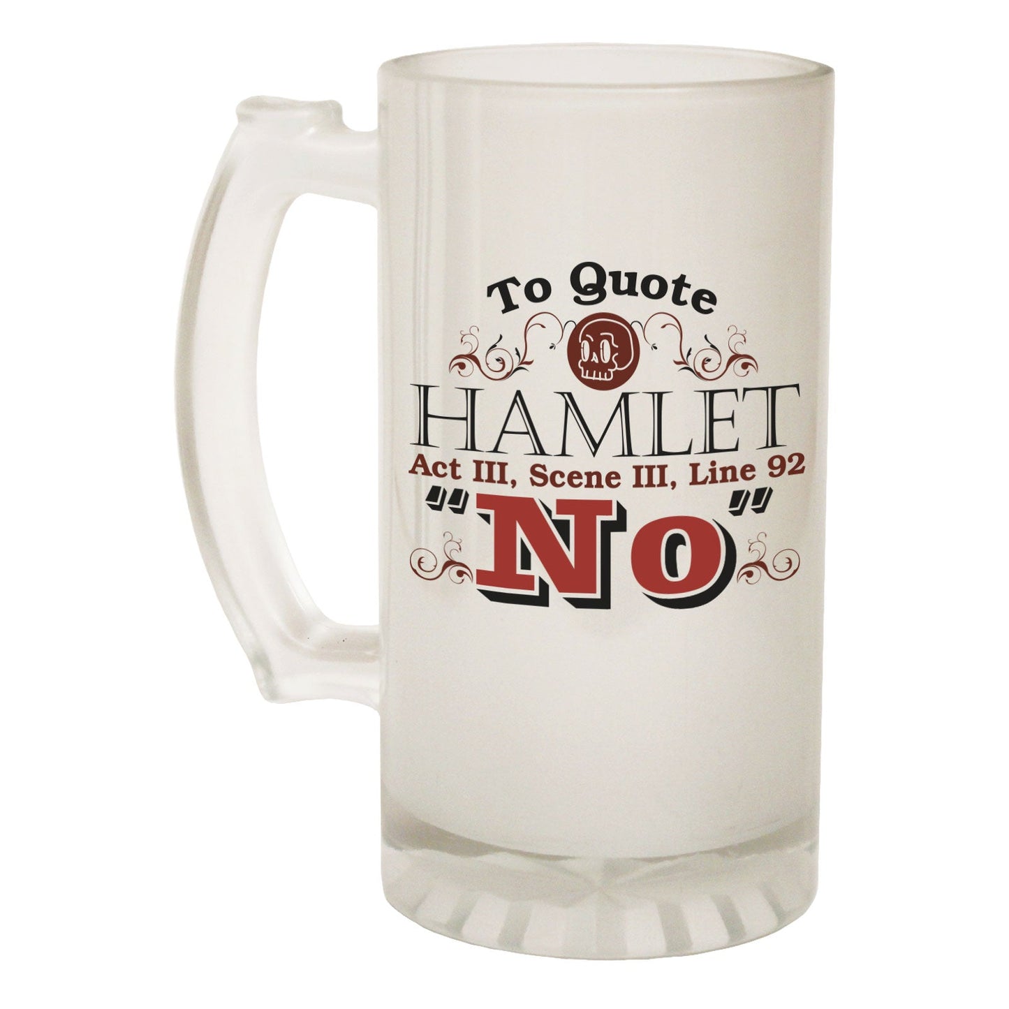 To Quote Hamlet Geek Nerd - Novelty Funny Frosted Stein - Gift Boxed
