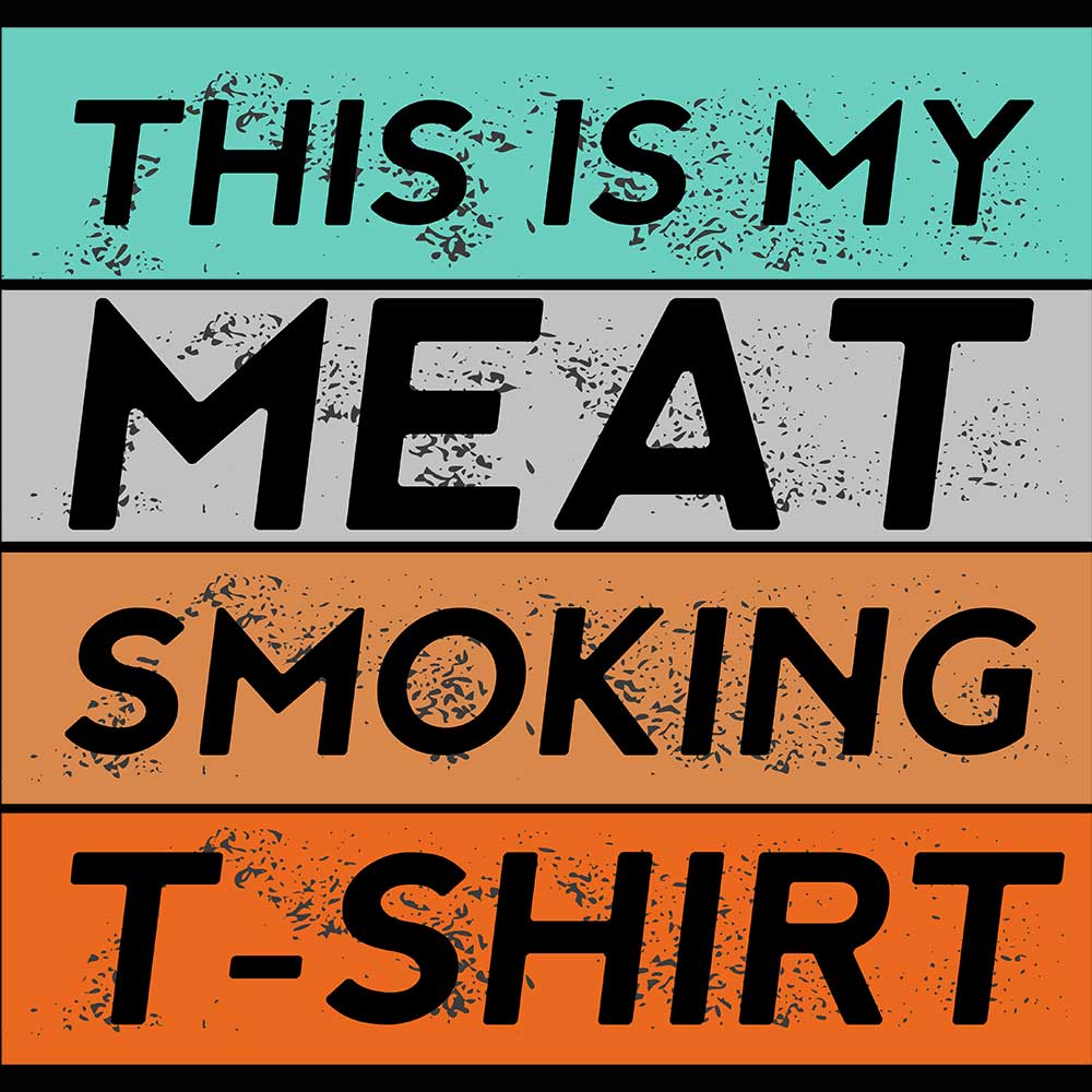 Bbq Smoker Themed Retro Vintage My Meat Smoking Chef - Mens 123t Funny T-Shirt Tshirts