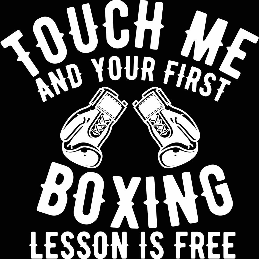 Boxing Touch Me And First Lesson Free - Mens 123t Funny T-Shirt Tshirts