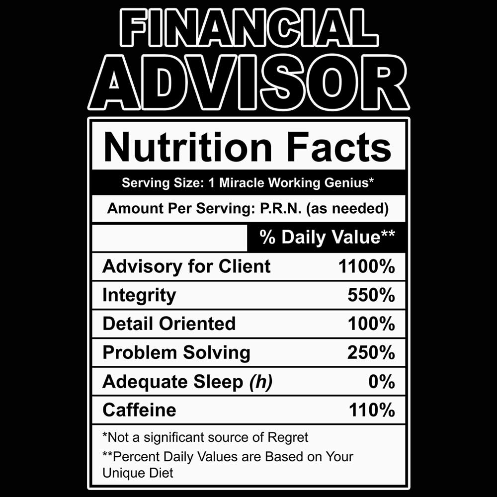 Financial Advisor Nutrition Facts - Mens 123t Funny T-Shirt Tshirts