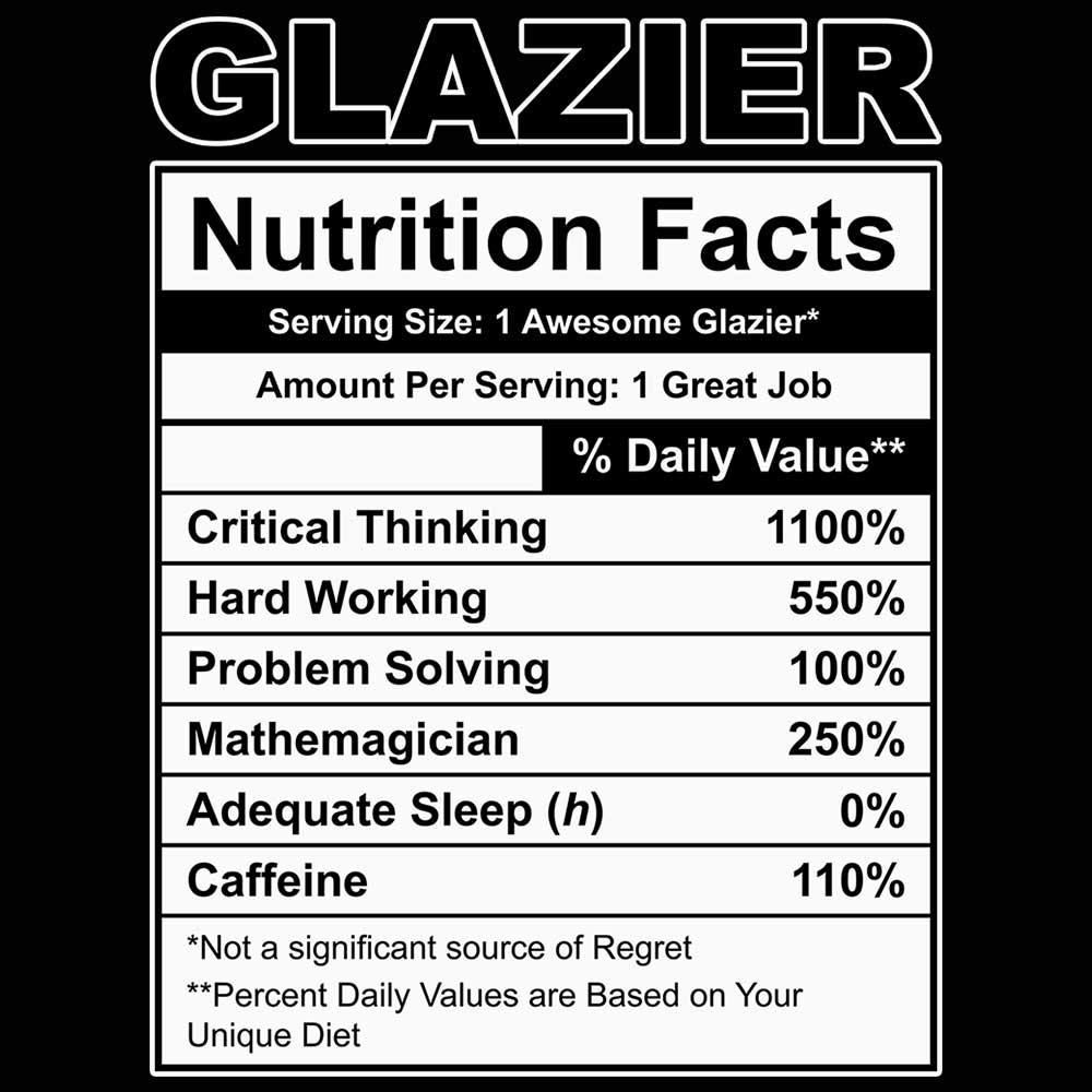 Glazier Nutrition Facts - Mens 123t Funny T-Shirt Tshirts