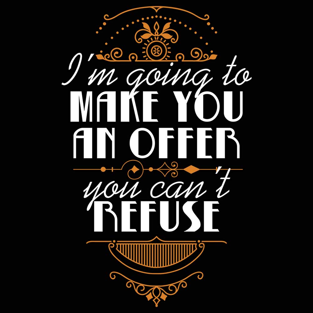 Going To Make You An Offer - Mens 123t Funny T-Shirt Tshirts