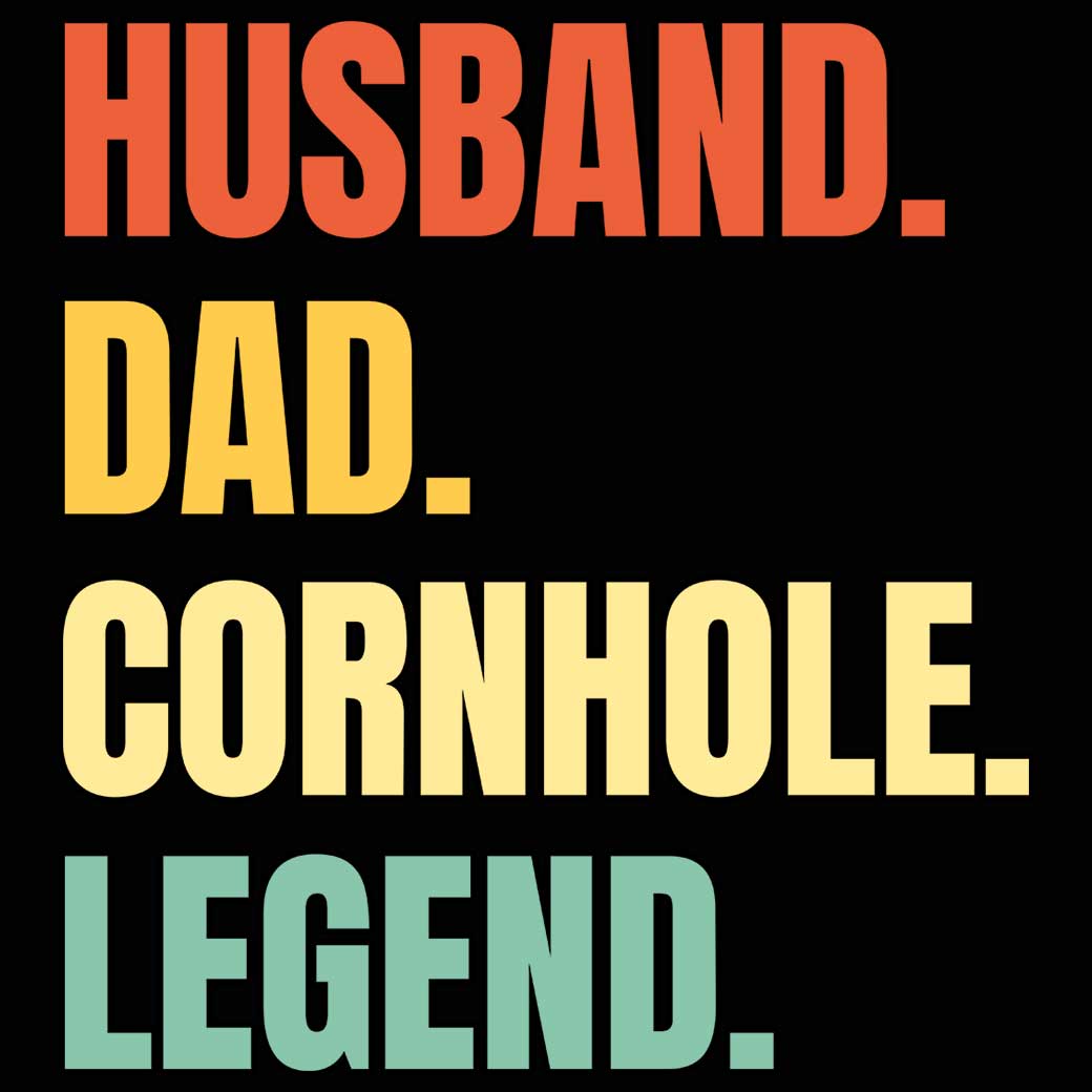Husband Dad Cornhole Legend - Mens 123t Funny T-Shirt Tshirts