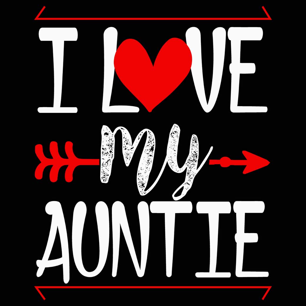 I Love My Auntie - Mens 123t Funny T-Shirt Tshirts