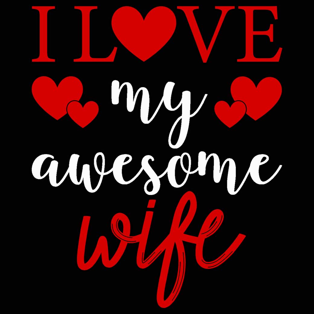 I Love My Awesome Wife Valentines Day - Mens 123t Funny T-Shirt Tshirts