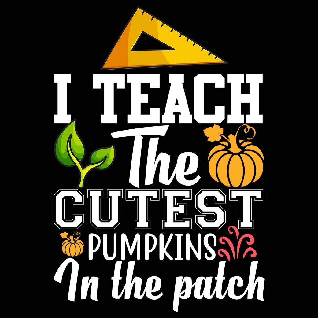 I Teach The Cutest Pumpkins In The Patch Teacher - Mens 123t Funny T-Shirt Tshirts