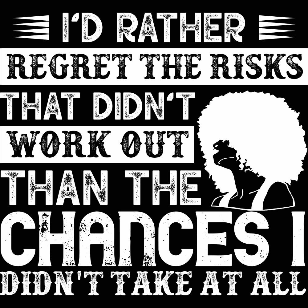 Id Rather Regret The Risks That Didnt Work Afro - Mens 123t Funny T-Shirt Tshirts