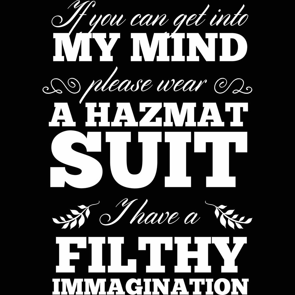 If You Can Get Into My Mind - Mens 123t Funny T-Shirt Tshirts