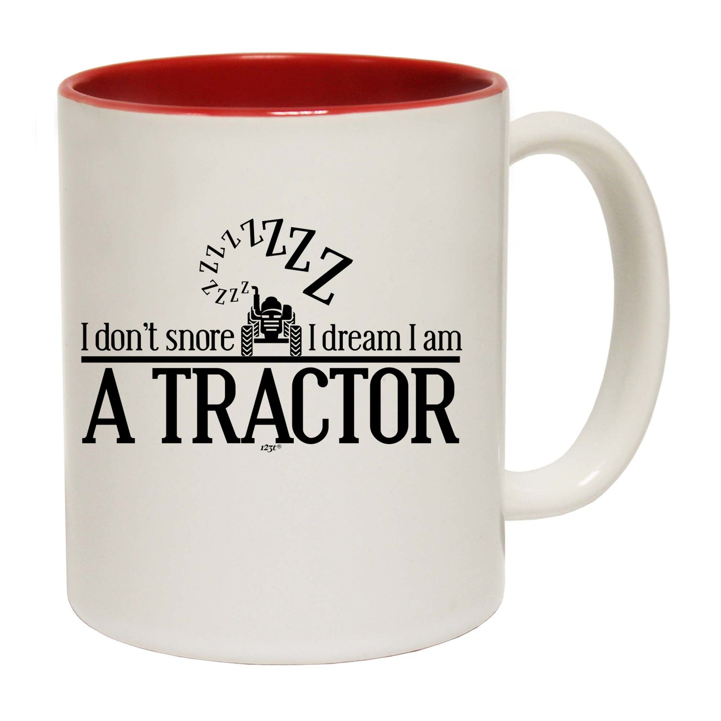 Dont Snore Dream Tractor - Funny Coffee Mug