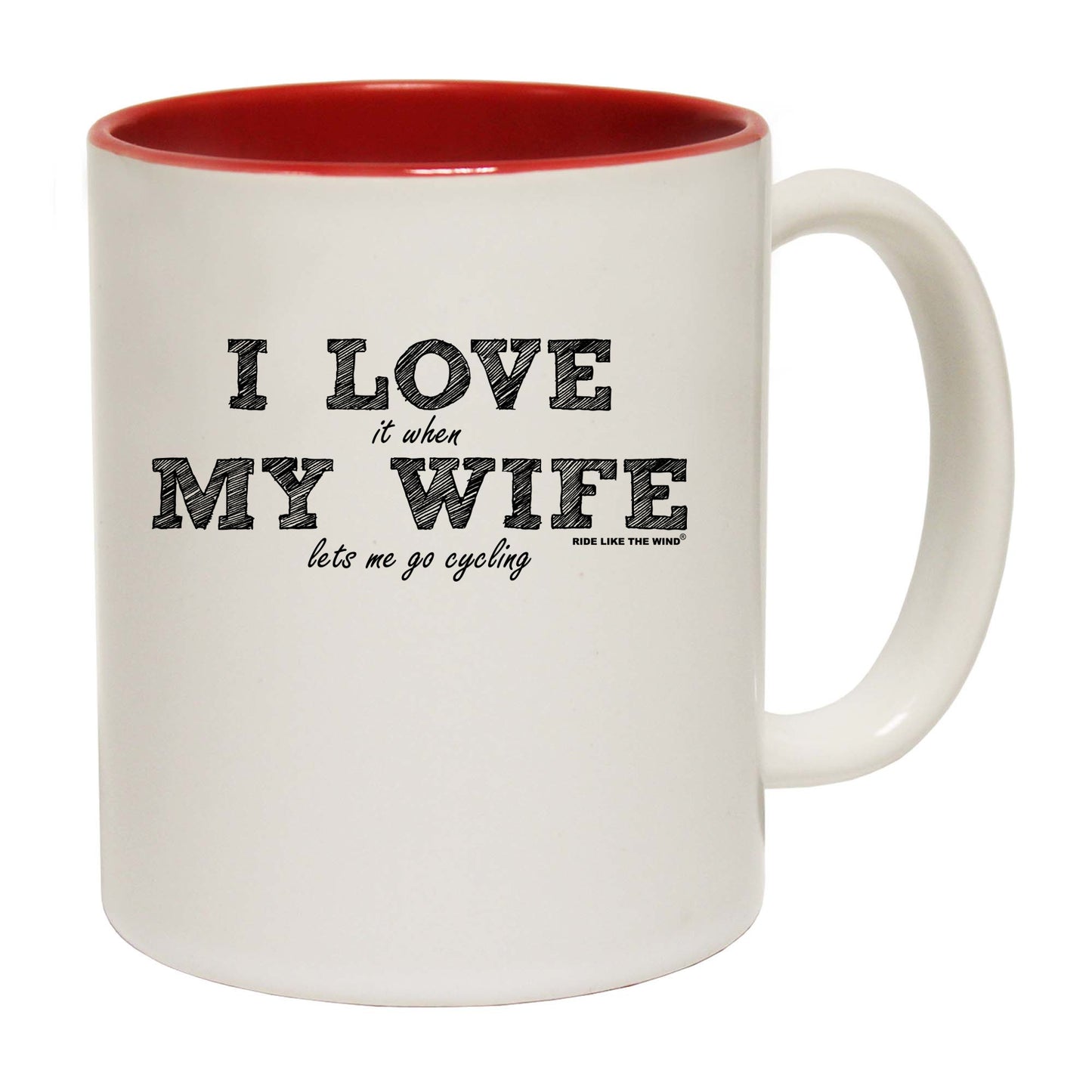 Rltw I Love It When My Wife Lets Me Go Cycling - Funny Coffee Mug