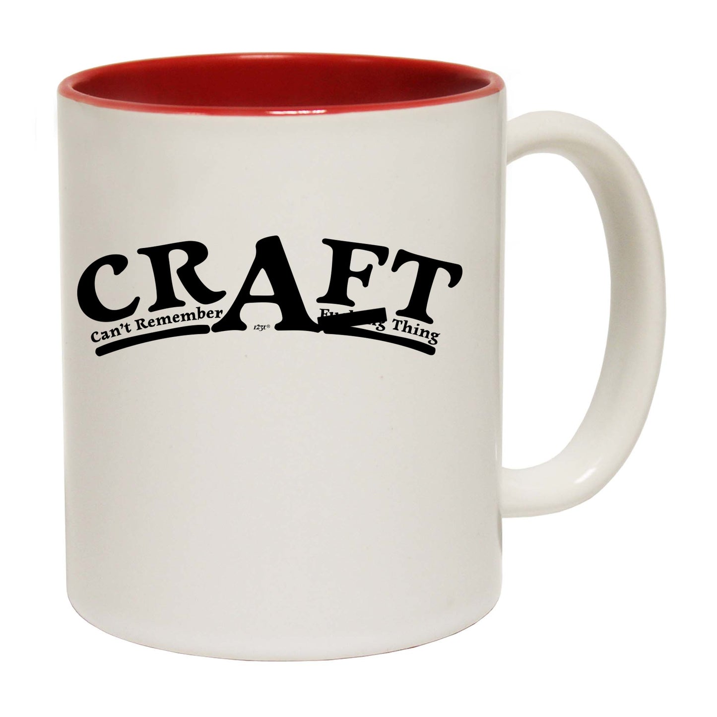 Craft Cant Remember A F King Thing - Funny Coffee Mug