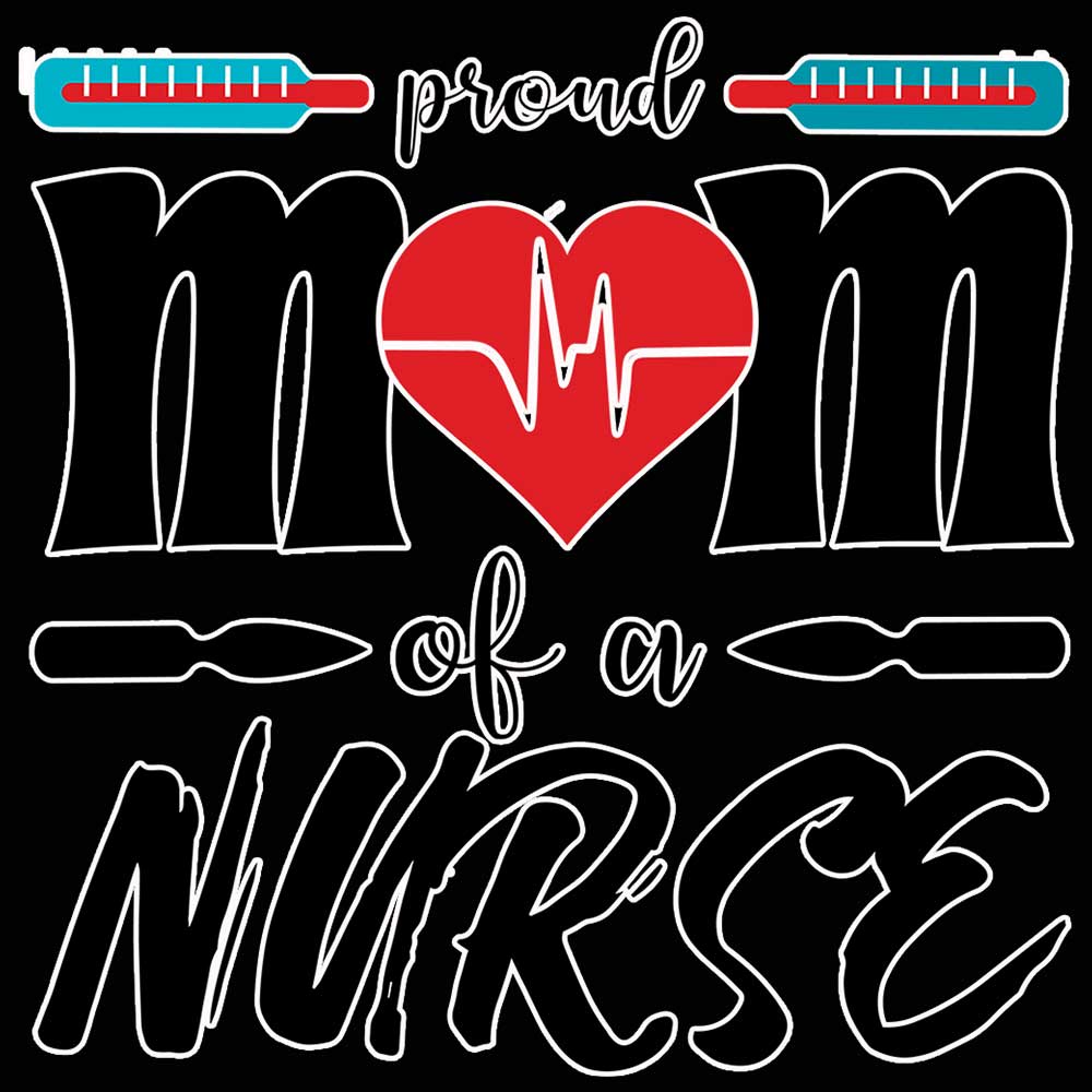Proud Mum Of A Nurse Mother - Mens 123t Funny T-Shirt Tshirts