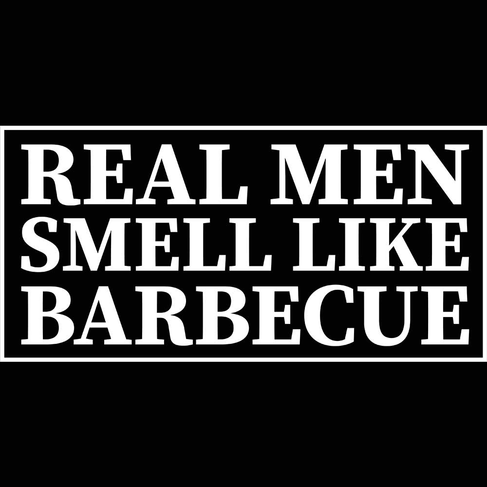 Real Men Smell Like Barbecue Bbq V1 Grilling - Mens 123t Funny T-Shirt Tshirts