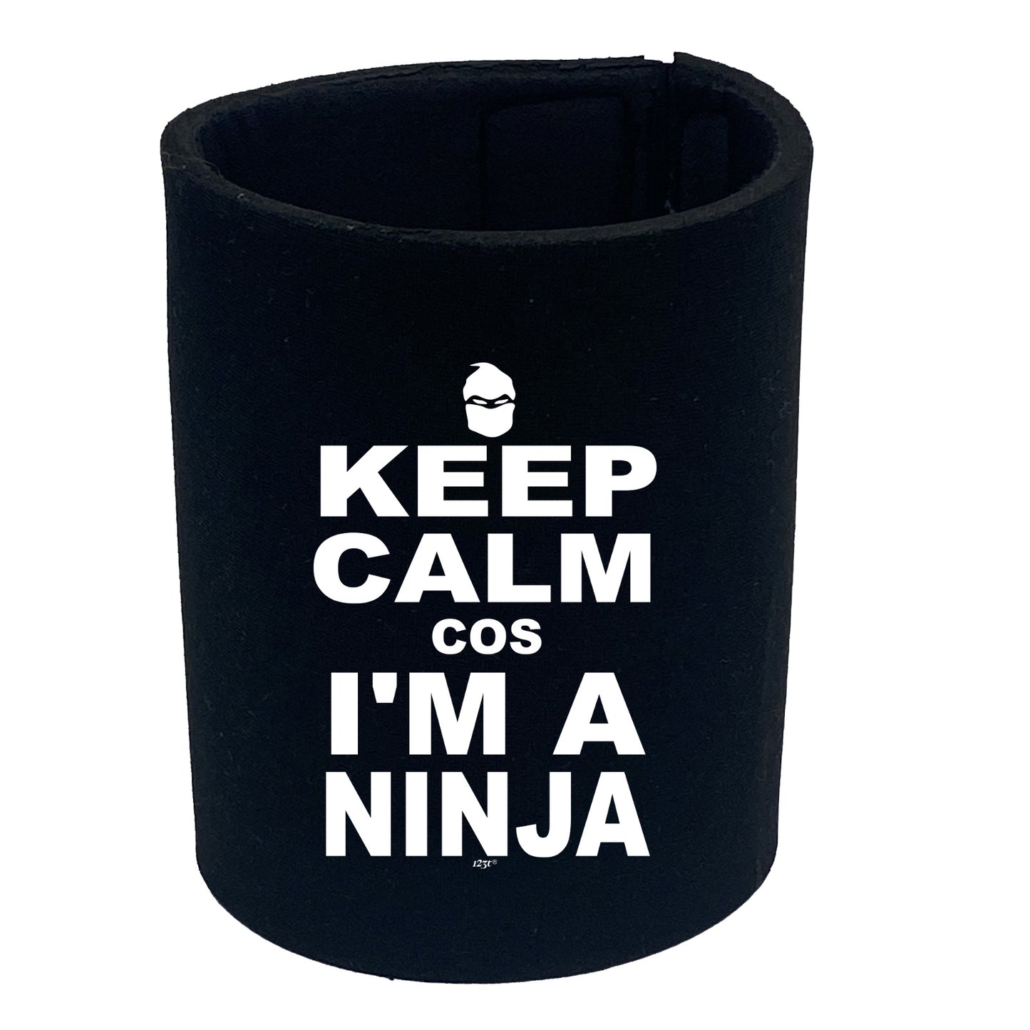 Keep Calm Cos Im A Ninja - Funny Stubby Holder