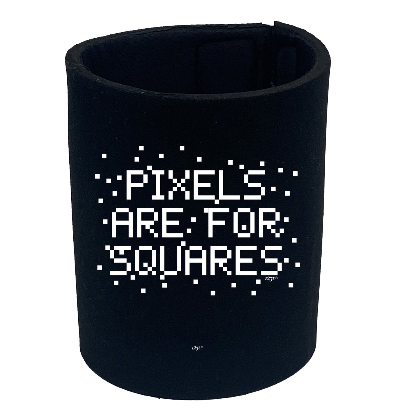 Pixels Are For Squares - Funny Stubby Holder