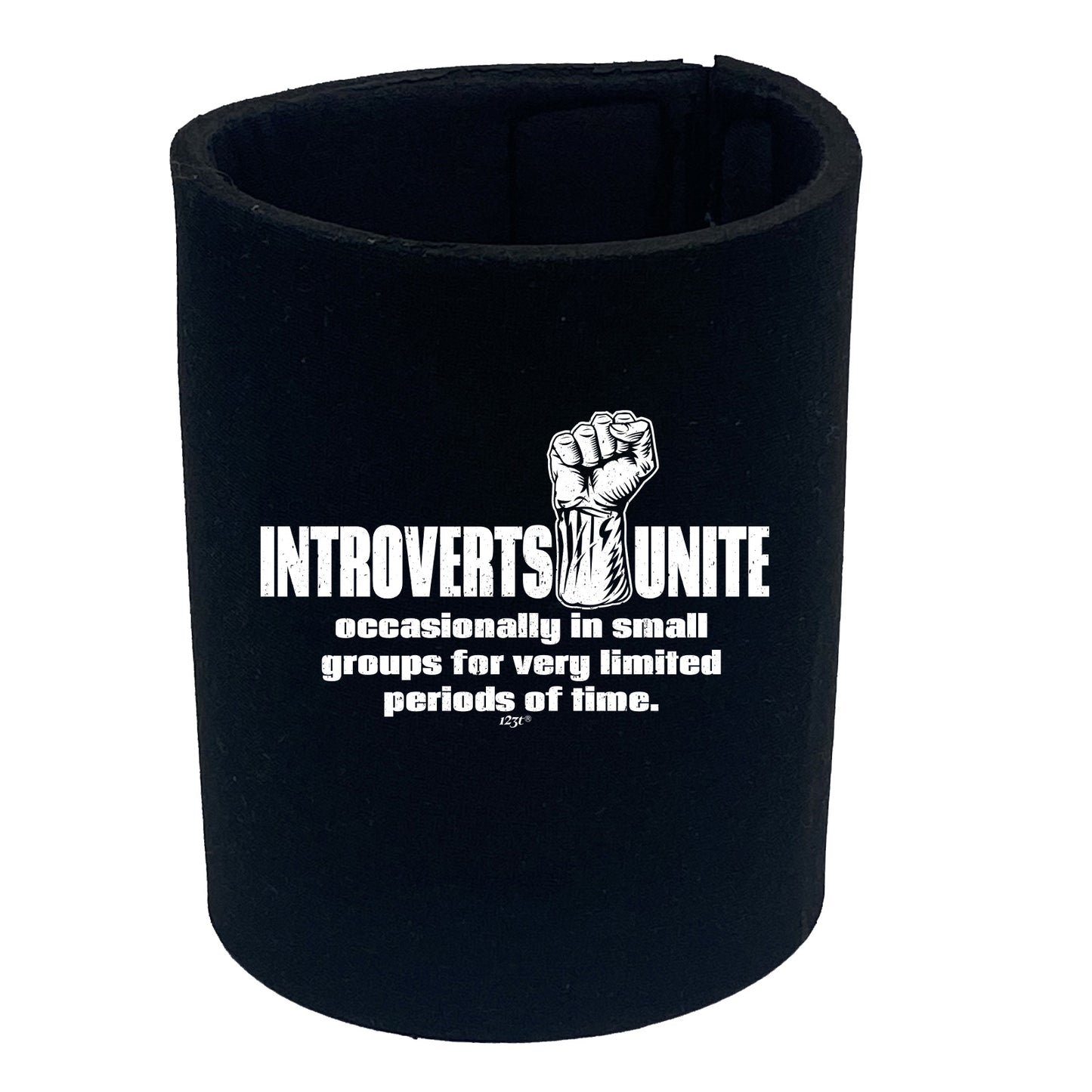 Introverts Unite Occasionally - Funny Stubby Holder