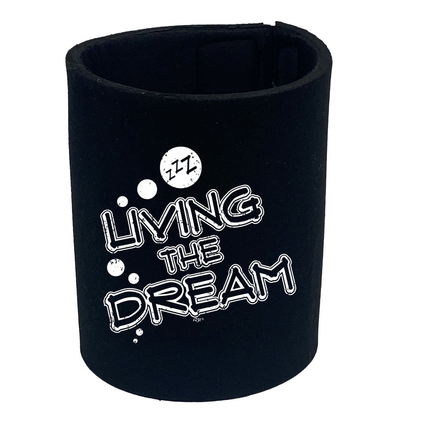 Living The Dream Zzz Sleep - Funny Stubby Holder