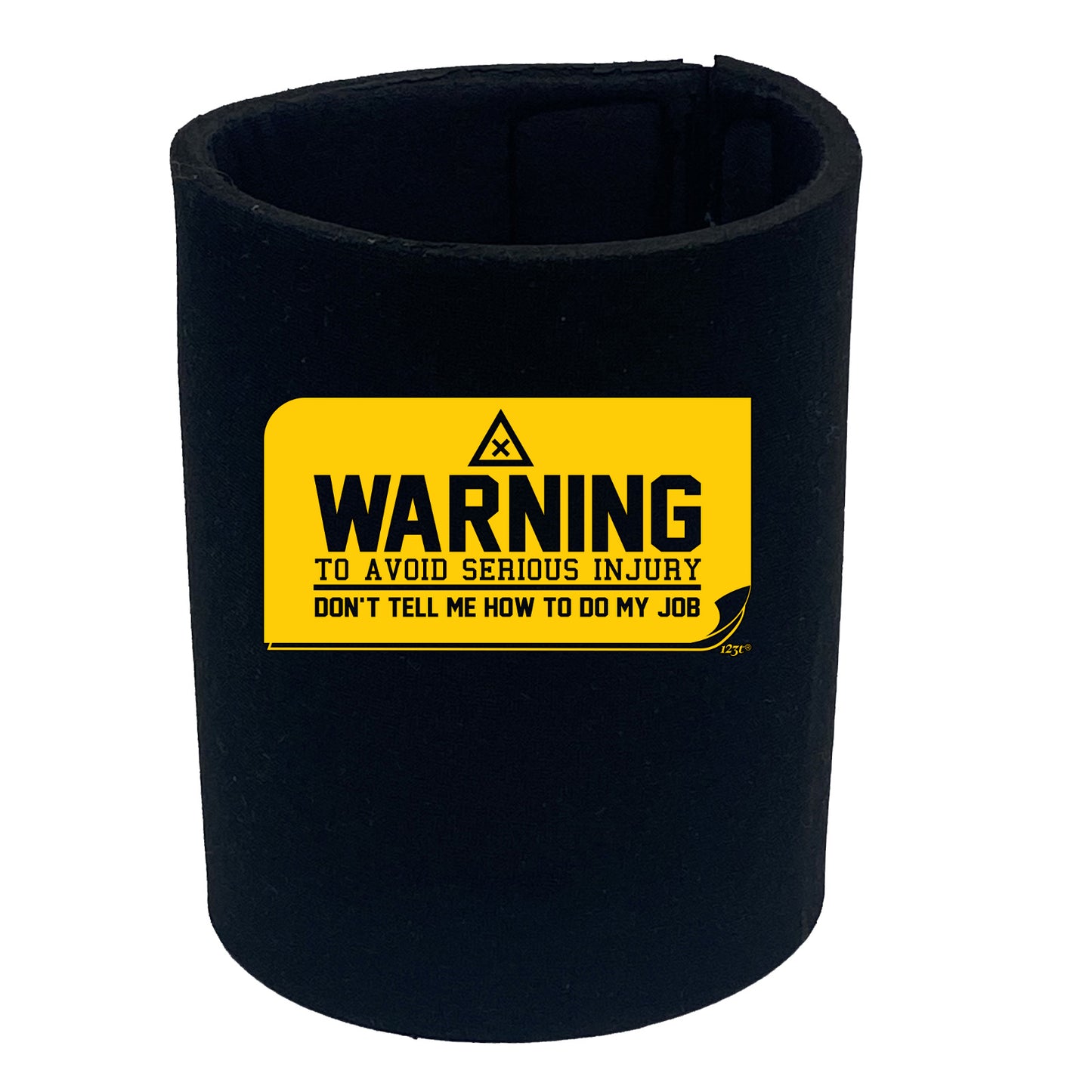 Warning To Avoid Serious Injury - Funny Stubby Holder