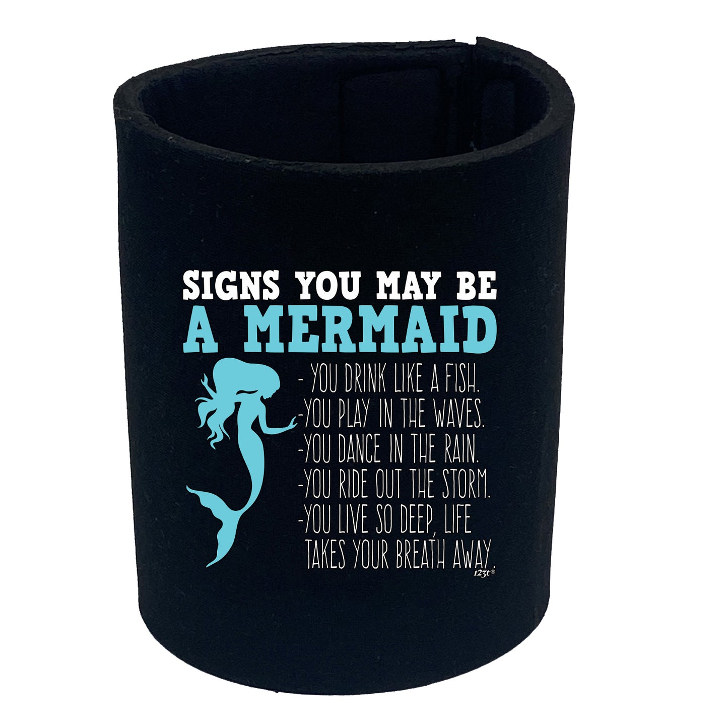 Signs You May Be A Mermaid - Funny Stubby Holder